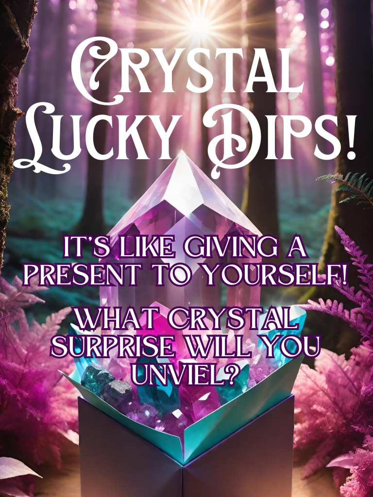 Crystal Surprise Lucky Dips!