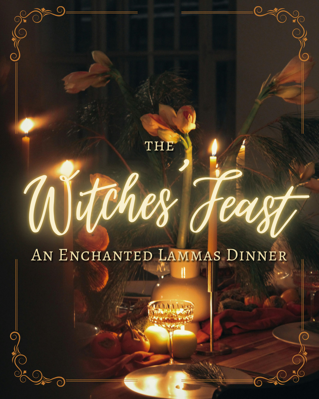 The Witches’ Feast - An Enchanted Lammas Dinner - 1ST FEB 2025